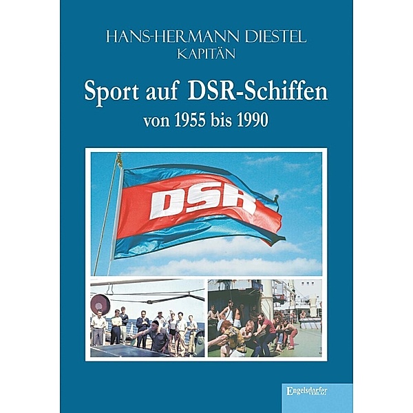 Sport auf DSR-Schiffen von 1955 bis 1990, Hans-Hermann Diestel