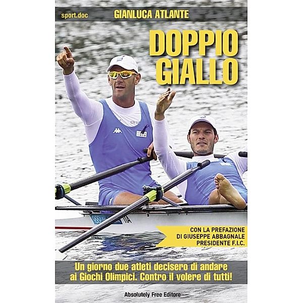 Sport.doc: Doppio Giallo, Gianluca Atlante