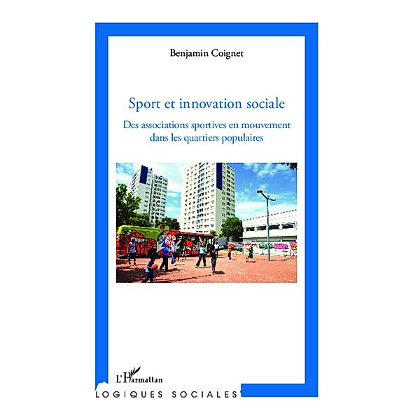 Sport et innovation sociale, Coignet Benjamin Coignet