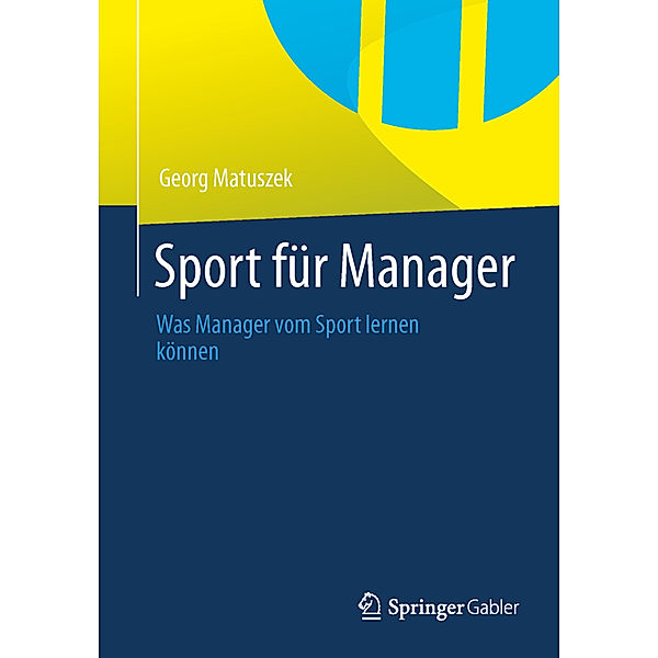 Sport für Manager, Georg Matuszek