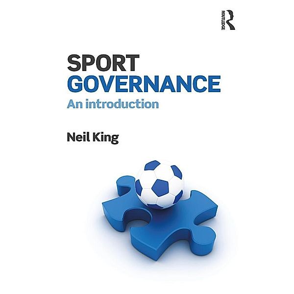 Sport Governance, Neil King