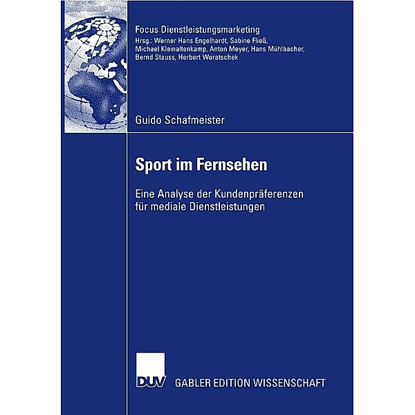 Sport im Fernsehen / Fokus Dienstleistungsmarketing, Guido Schafmeister