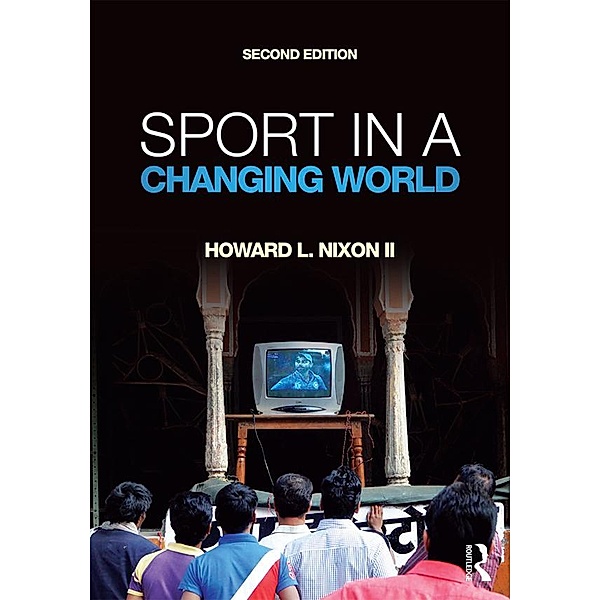 Sport in a Changing World, Howard Nixon II