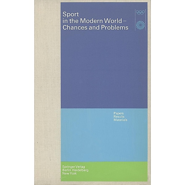 Sport in the Modern World - Chances and Problems