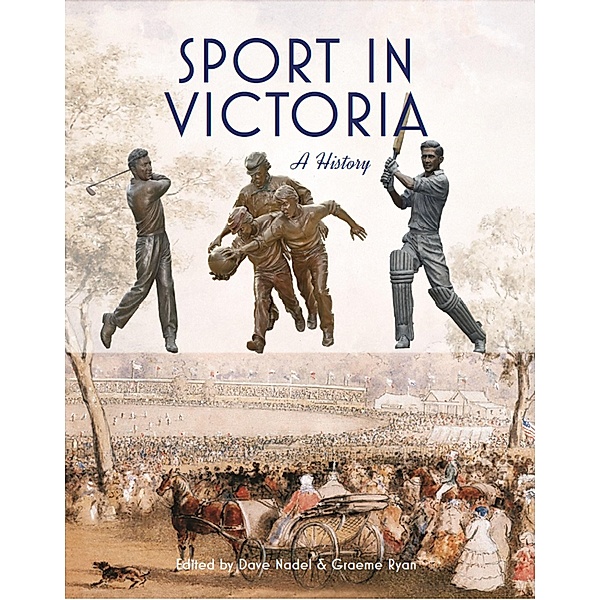 Sport in Victoria, Graeme Ryan, Dave Nadel
