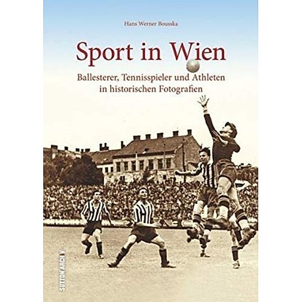 Sport in Wien, Hans Werner Bousska