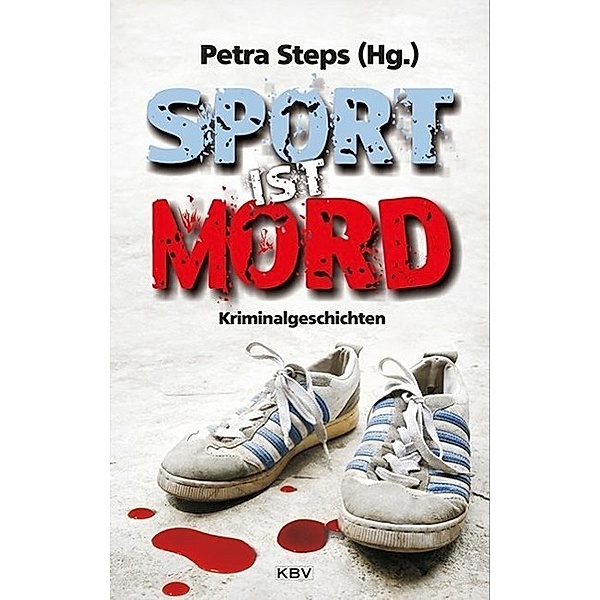 Sport ist Mord, Petra Steps