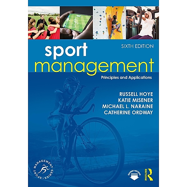 Sport Management, Russell Hoye, Katie Misener, Michael L. Naraine, Catherine Ordway
