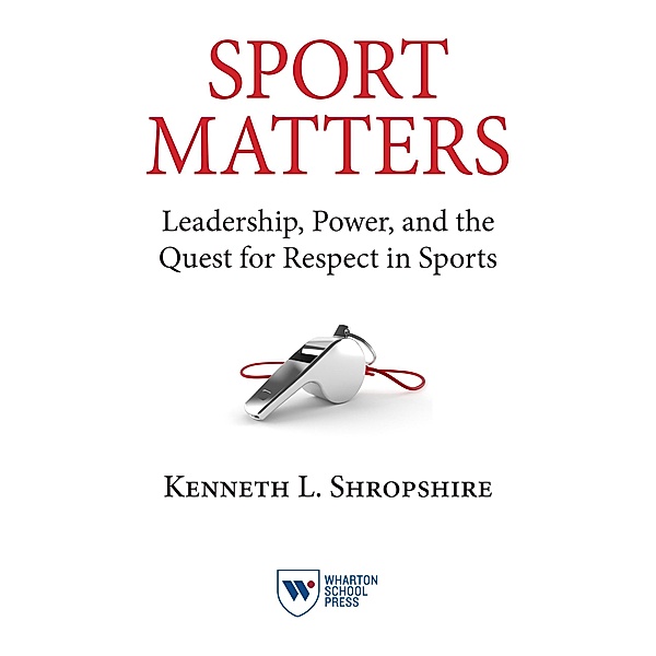 Sport Matters, Kenneth L. Shropshire