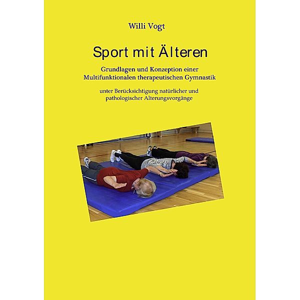 Sport mit Älteren, Willi Vogt