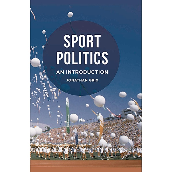 Sport Politics, Jonathan Grix