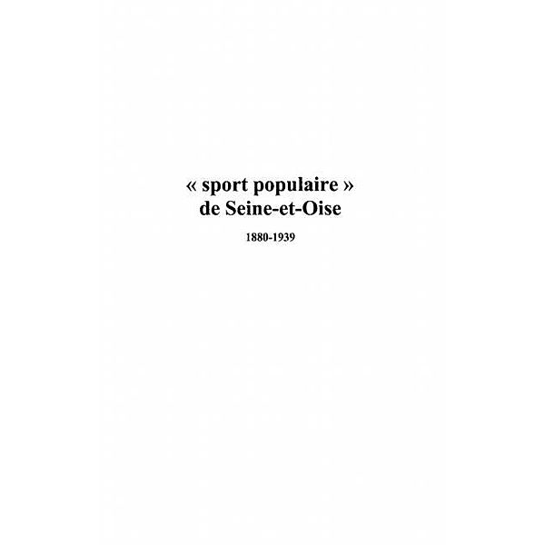 Sport populaire de seine-et-oise 1880-1939 / Hors-collection, Tony Froissart