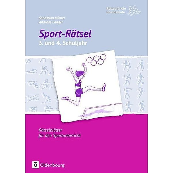 Sport-Rätsel 3. und 4. Schuljahr, Sebastian Körber, Andreas Langer
