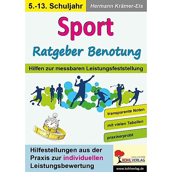 Sport - Ratgeber Benotung, Hermann Krämer-Eis
