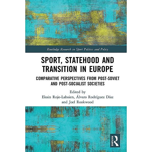 Sport, Statehood and Transition in Europe