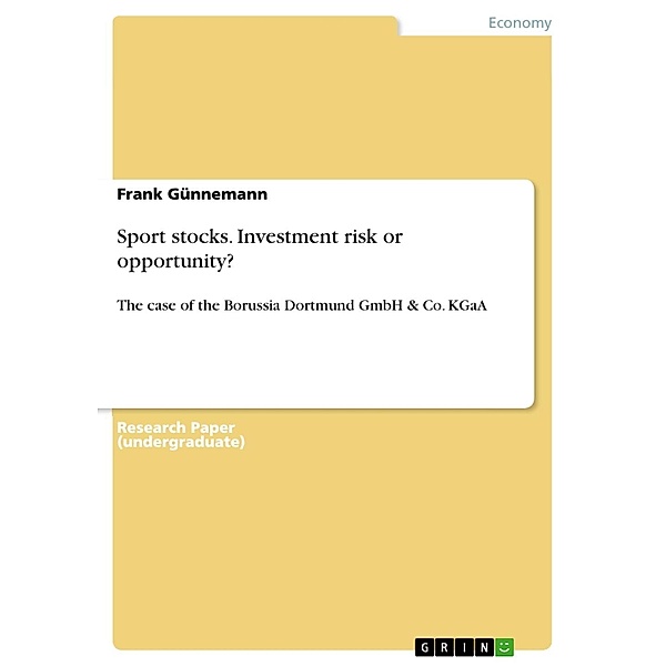 Sport stocks: Investment risk or opportunity? - Borussia Dortmund GmbH & Co. KGaA, Frank Günnemann