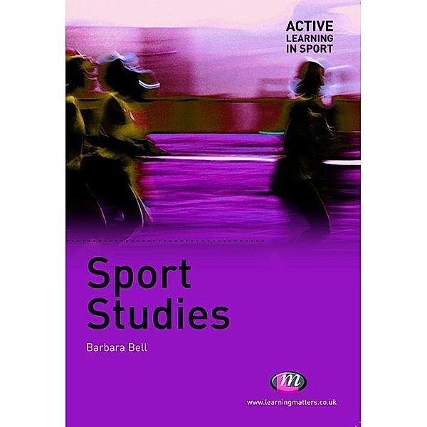 Sport Studies / Active Learning in Sport Series, Barbara Bell