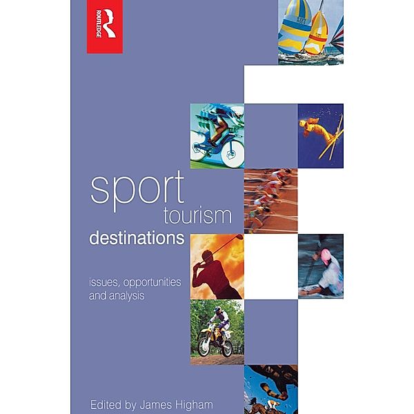 Sport Tourism Destinations, James Higham