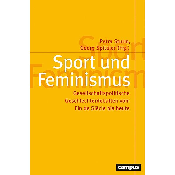 Sport und Feminismus / Politik der Geschlechterverhältnisse Bd.65