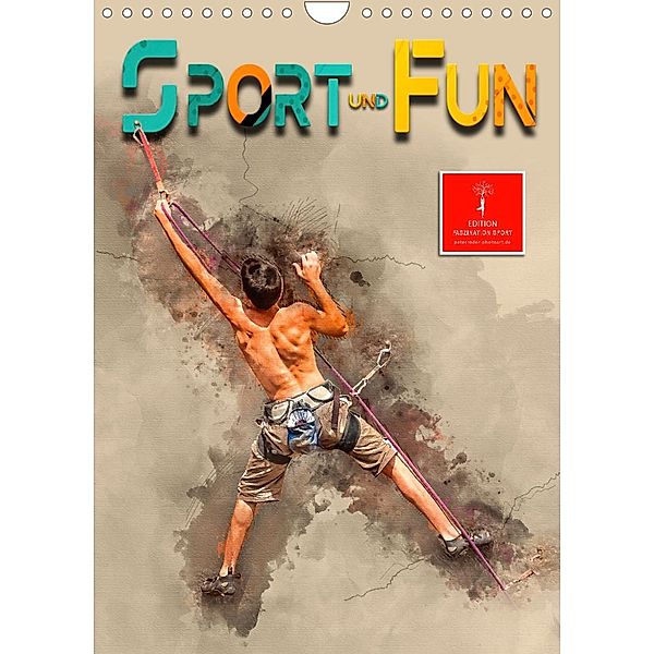 Sport und Fun (Wandkalender 2023 DIN A4 hoch), Peter Roder