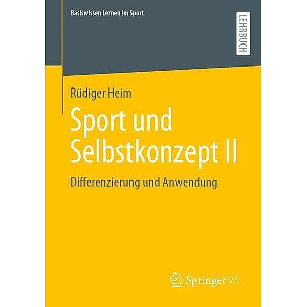 Sport und Selbstkonzept II, Rüdiger Heim