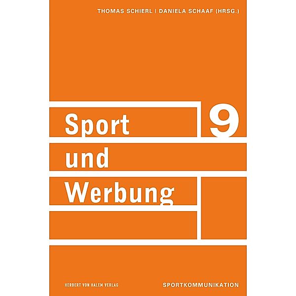 Sport und Werbung / Sportkommunikation Bd.9