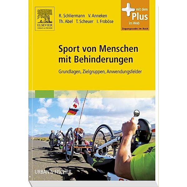 Sport von Menschen mit Behinderungen, Rainer Schliermann, Volker Anneken, Thomas Abel, Tanja Scheuer, Ingo Froböse