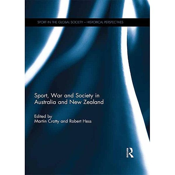 Sport, War and Society in Australia and New Zealand