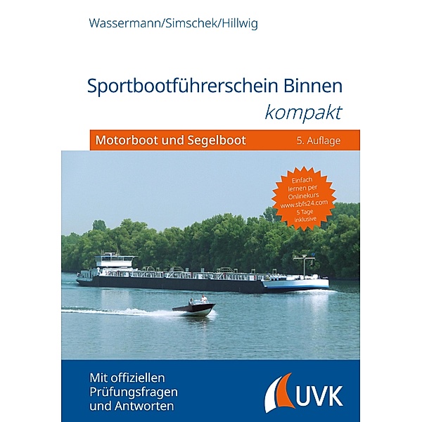 Sportbootführerschein Binnen kompakt, Matthias Wassermann, Roman Simschek, Daniel Hillwig