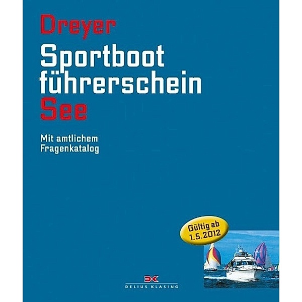 Sportbootführerschein See, Rolf Dreyer