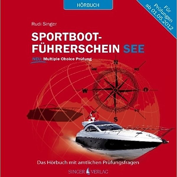 Sportbootführerschein See,Audio-CD, Rudi Singer