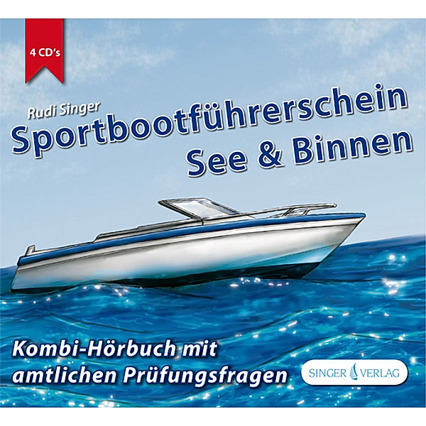 Sportbootführerschein See & Binnen,4 Audio-CDs, Rudi Singer