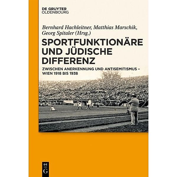 Sportfunktionäre und jüdische Differenz / Jahrbuch des Dokumentationsarchivs des österreichischen Widerstandes
