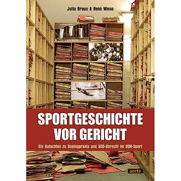 Sportgeschichte vor Gericht, Jutta Braun, René Wiese