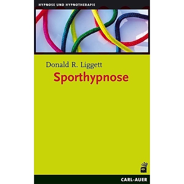 Sporthypnose, Donald R Liggett