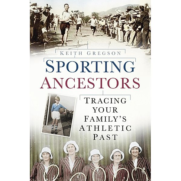 Sporting Ancestors, Keith Gregson