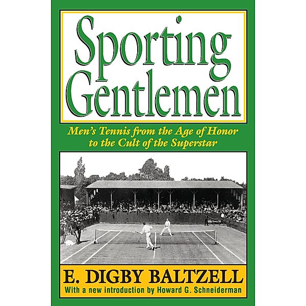 Sporting Gentlemen, E. Digby Baltzell