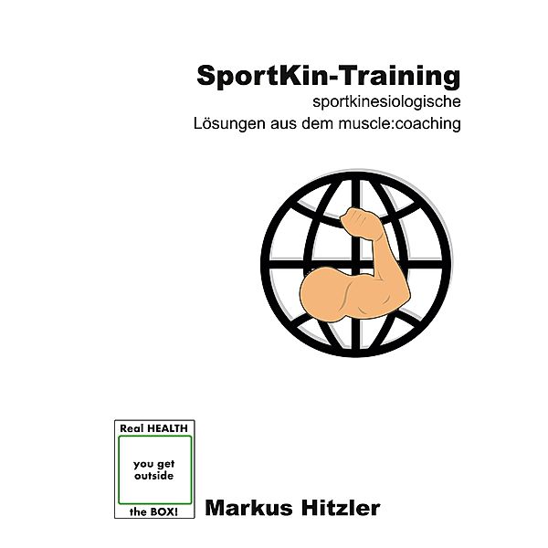 SportKin-Training / muscle:coaching, Markus Hitzler