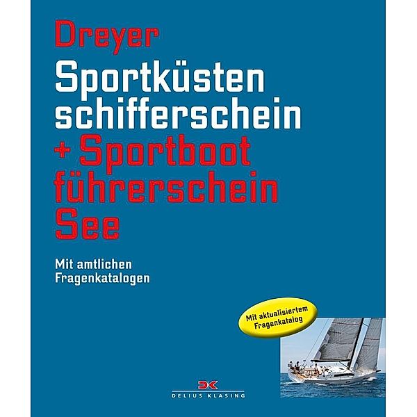 Sportküstenschifferschein & Sportbootführerschein See, Rolf Dreyer