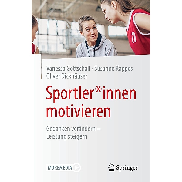 Sportler*innen motivieren, Vanessa Gottschall, Susanne Kappes, Oliver Dickhäuser