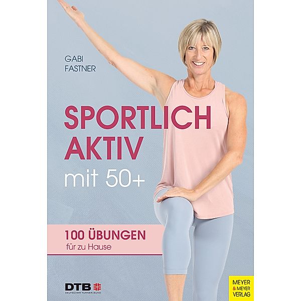 Sportlich aktiv mit 50+, Gabi Fastner