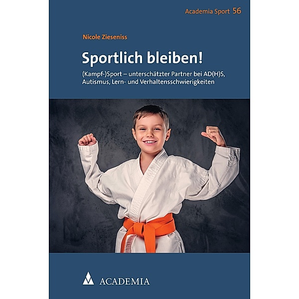 Sportlich bleiben! / Academia Sport Bd.56, Nicole Zieseniss