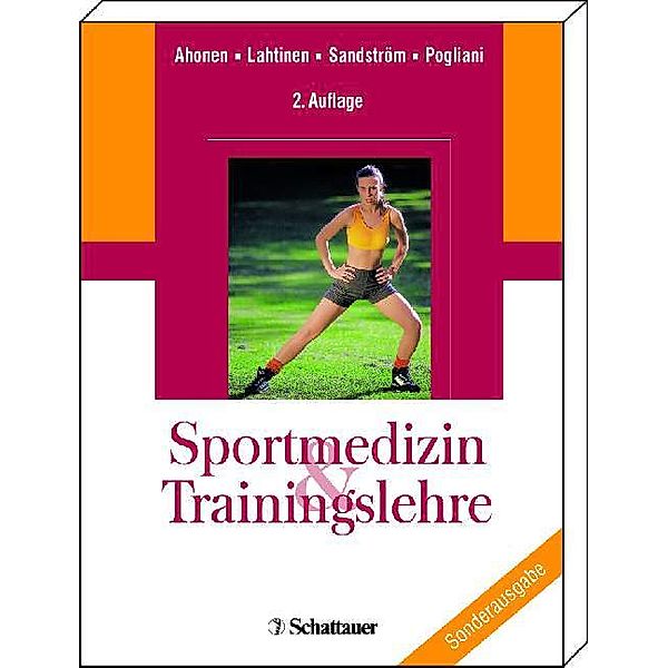 Sportmedizin und Trainingslehre, Jarmo Ahonen, Tiina Lahtinen, Marita Sandström, Giuliano Pogliani