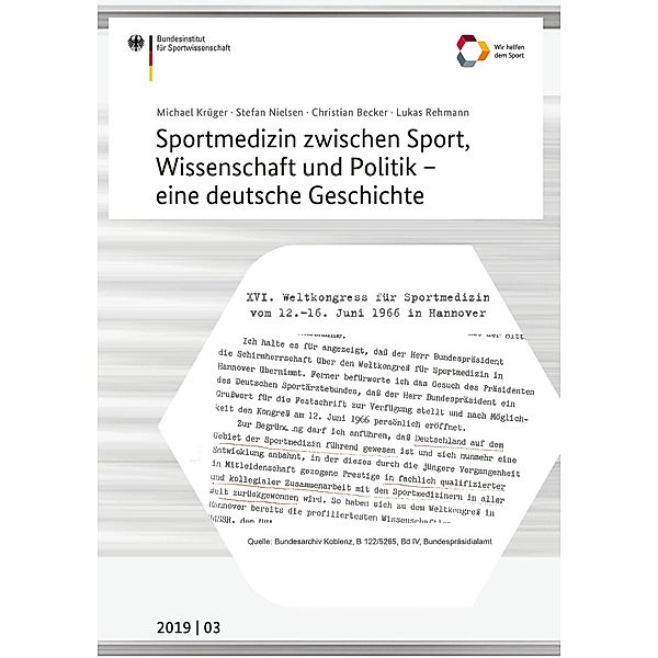 Sportmedizin zwischen Sport, Wissenschaft und Politik - eine deutsche Geschichte, Michael Krüger, Stefan Nielsen, Christian Becker, Lucas Rehmann