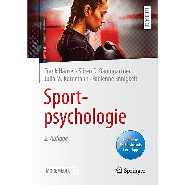 Sportpsychologie, Frank Hänsel, Sören D. Baumgärtner, Julia M. Kornmann, Fabienne Ennigkeit