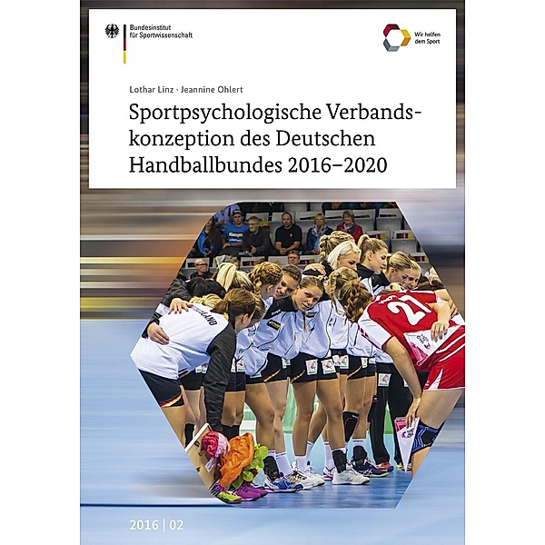 Sportpsychologische Verbandskonzeption des Deutschen Handballbundes 2016-2020, Lothar Linz, Jeannine Ohlert
