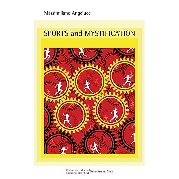 SPORTS AND MYSTIFICATION, MASSIMILIANO ANGELUCCI