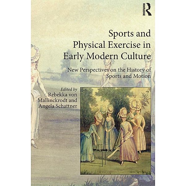 Sports and Physical Exercise in Early Modern Culture