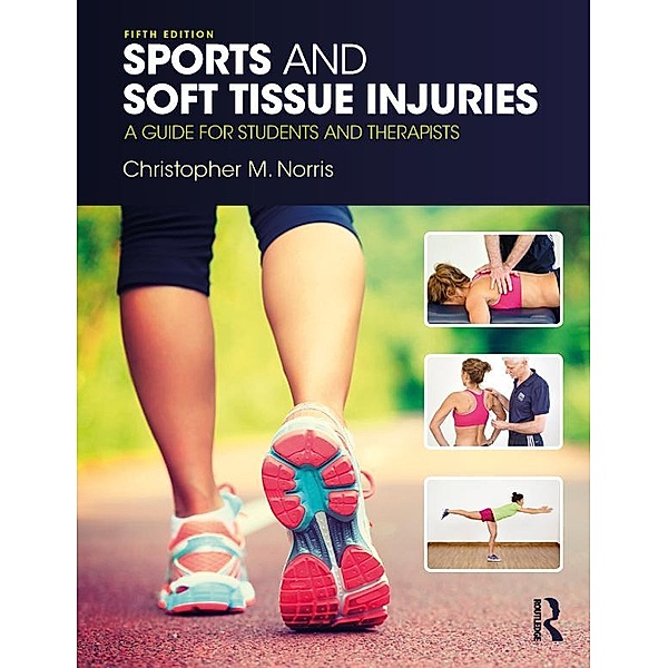 Sports and Soft Tissue Injuries, Christopher Norris
