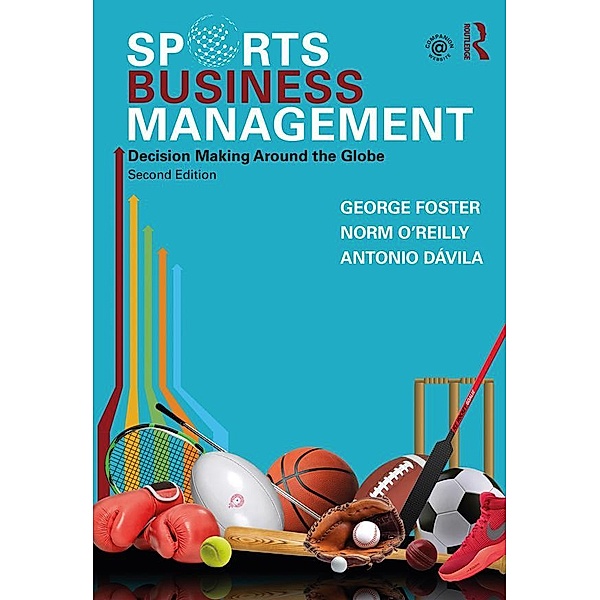 Sports Business Management, George Foster, Norm O'Reilly, Antonio Dávila